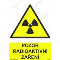 Výstražné tabulky - Pozor radioaktivní záření