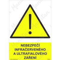 Výstražné tabulky - Nebezpečí infračerveného a ultrafialového zaření