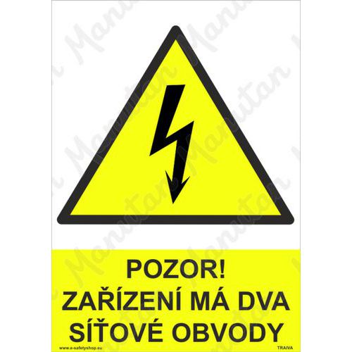 Výstražné tabulky - Pozor zařízení má dva síťové obvody