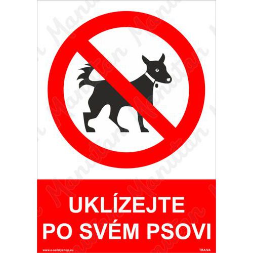 Zákazové tabulky - Uklízejte po svém psovi