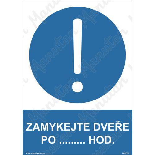 Příkazové tabulky - Zamykejte dveře po h