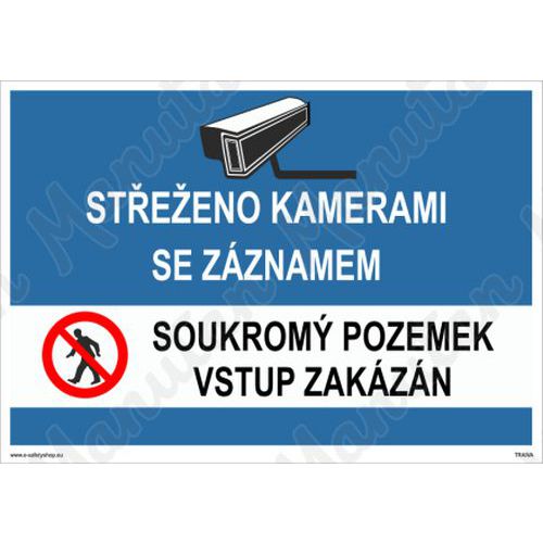 Zákazové tabulky - Střeženo kamerami se záznamem vstup zakázán
