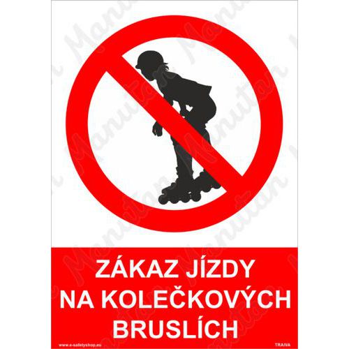 Zákaz jízdy na kolečkových bruslích, plast 297 x 420 x 2 mm A3