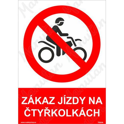 Zákazové tabulky - Zákaz jízdy na čtyřkolkách