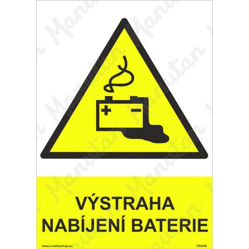Výstražné tabulky - Výstraha nabíjení baterie