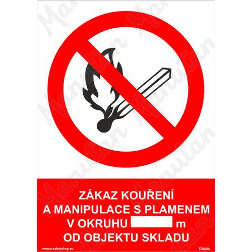 Zákazové tabulky - Zákaz kouření a manipulace s plamenem v okruhu m od skladu
