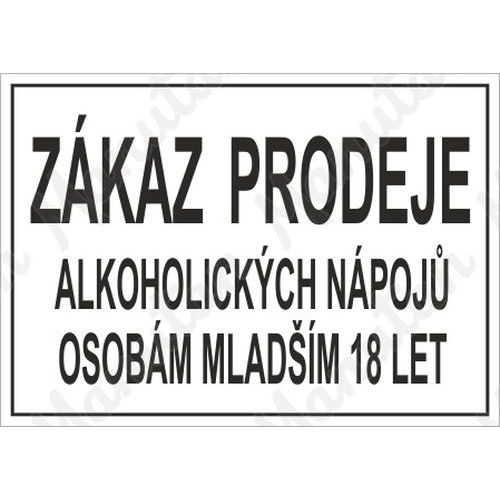 Zákazové tabulky - Zákaz prodeje alkoholických nápojů osobám mladším 18 let