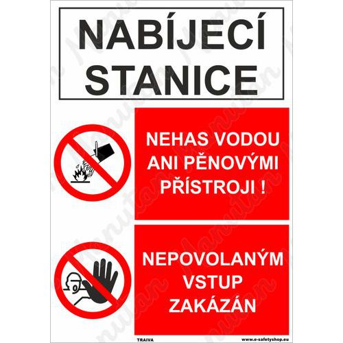 Zákazové tabulky - Nabíjecí stanice nepovolaným vstup zakázán