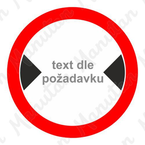 Zákazové tabulky - Maximální šířka vozidla dopravní značka B15
