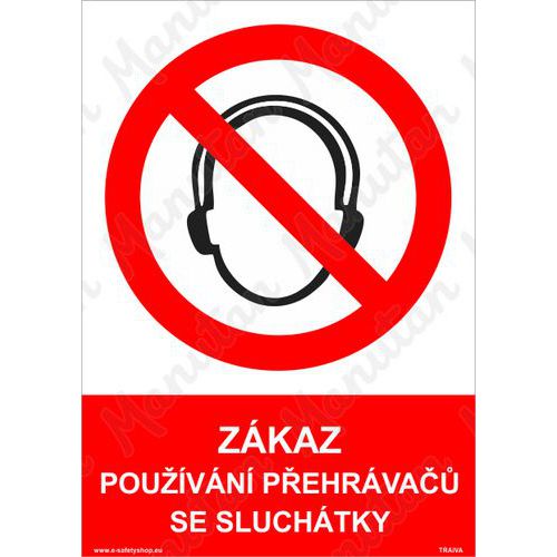 Zákazové tabulky - Zákaz používání přehrávačů se sluchátky