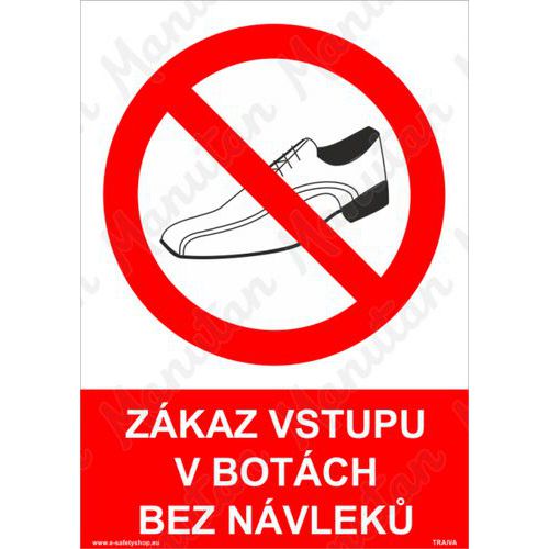 Zákaz vstupu v botách bez návleků, plast 297 x 420 x 0,5 mm A3
