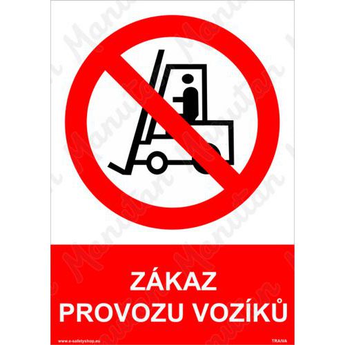 zákaz provozu vozíků, plast 148 x 210 x 0,5 mm A5
