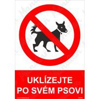 Zákazové tabulky - Uklízejte po svém psovi