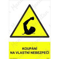 Výstražné tabulky - Koupání na vlastní nebezpečí