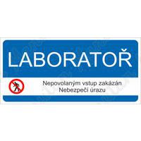 Zákazové tabulky - Laboratoř nepovolaným vstup zakázán