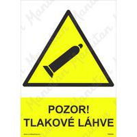 Výstražné tabulky - Pozor tlakové láhve
