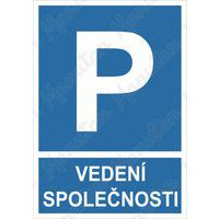 Příkazové tabulky - Vyhrazené parkování vedení společnosti