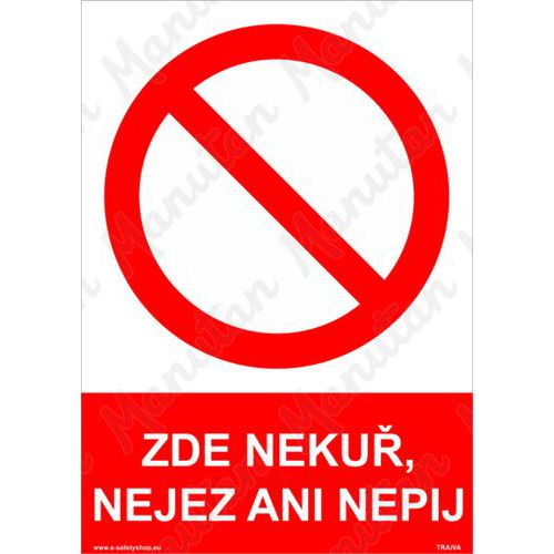 Zde neku, nejez ani nepij, samolepka 210 x 297 x 0,1 mm A4