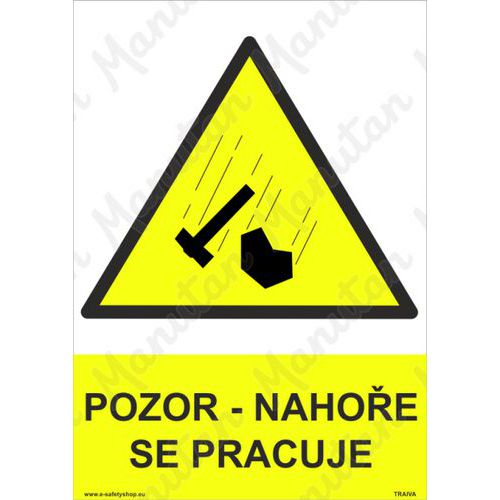 Pozor nahoe se pracuje, plast 148 x 210 x 2 mm A5