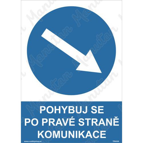 Pohybuj se po prav stran komunikace, samolepka 148 x 210 x 0,1