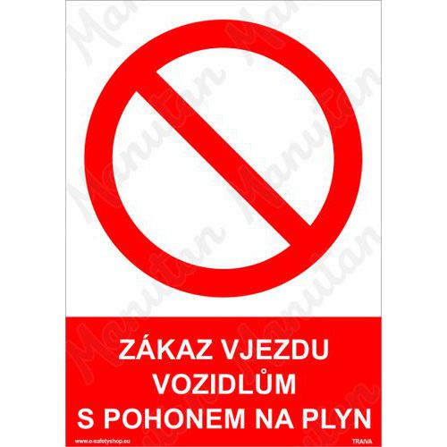 Zkaz vjezdu vozidlm s pohonem na plyn, plast 297 x 420 x 2 mm