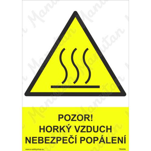 Pozor hork vzduch nebezpe poplen, plast 210 x 297 x 0,5 mm