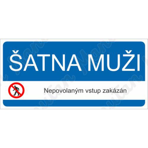 atna mui nepovolanm vstup zakzn, plast 190 x 90 x 0,5 mm