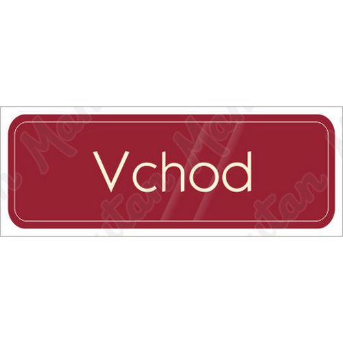 Vchod, samolepka 200 x 70 x 0,1 mm, zelen