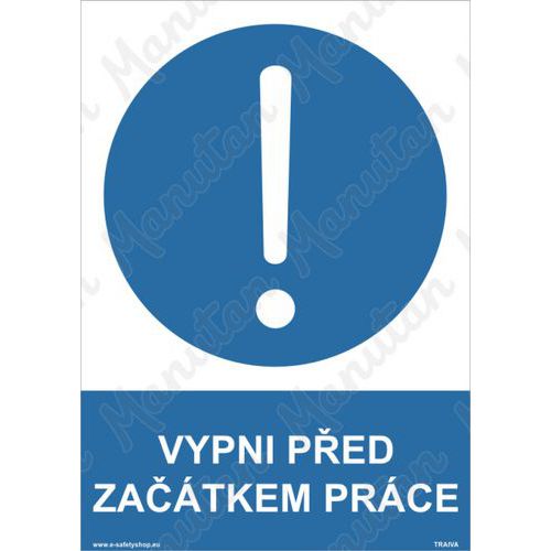 Vypni ped zatkem prce, plast 210 x 297 x 0,5 mm A4