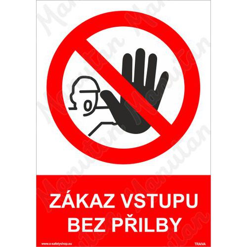 Zkaz vstupu bez pilby, plast 148 x 210 x 2 mm A5