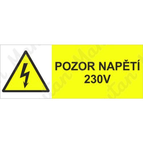 Pozor napt 230 V, plast 80 x 30 x 0,5 mm