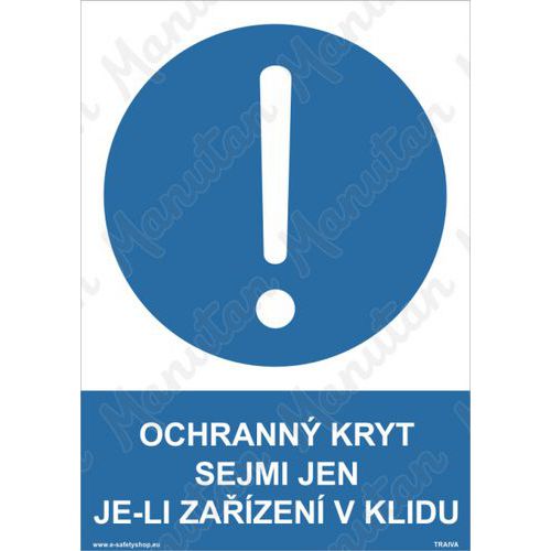 Ochrann kryt sejmi jen je-li zazen v klidu, plast 148 x 210