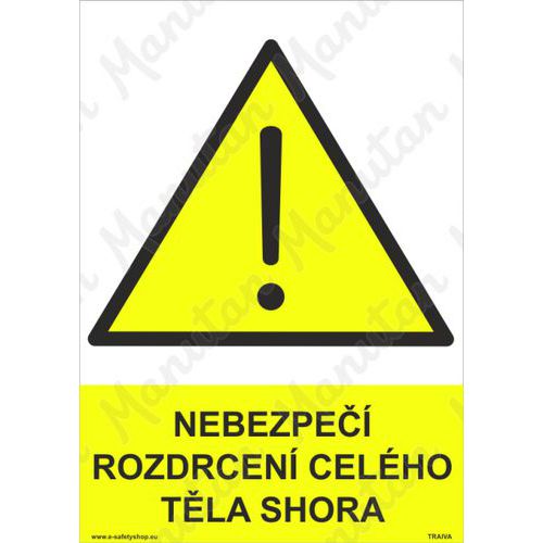 Nebezpe rozdrcen celho tla shora, plast 210 x 297 x 0,5 mm