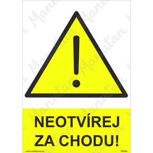 Neotvrej za chodu, samolepka 210 x 297 x 0,1 mm A4