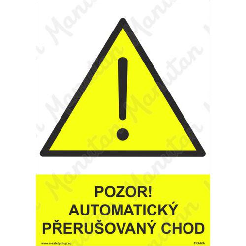 Pozor automatick peruovan chod, samolepka 210 x 297 x 0,1 mm