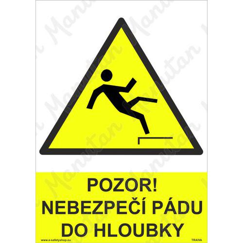 Pozor nebezpe pdu do hloubky, plast 297 x 420 x 2 mm A3