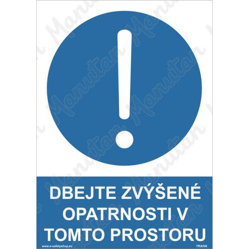 Dbejte zven opatrnosti v tomto prostoru, samolepka 210 x 297