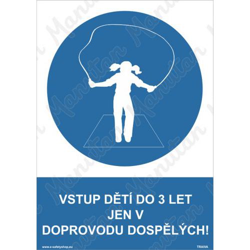 Vstup dt do t let jen v doprovodu dosplch, samolepka 210 x