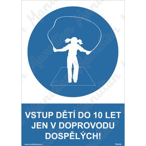 Vstup dt do deseti let jen v doprovodu dosplch, plast 148 x