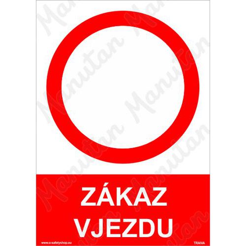 Zkaz vjezdu, plast 148 x 210 x 0,5 mm A5