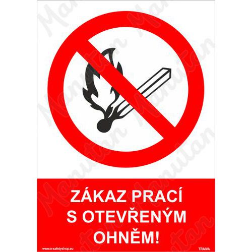 Zkaz prac s otevenm ohnm, plast 210 x 297 x 2 mm A4