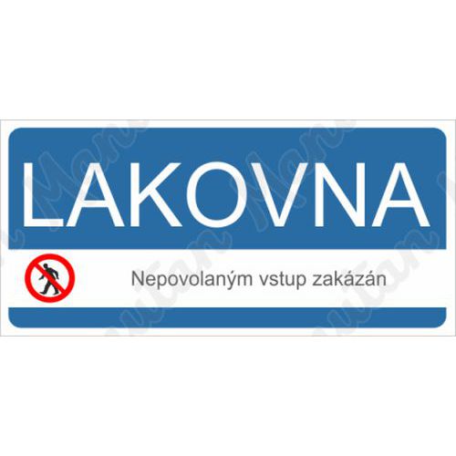 Lakovna nepovolanm vstup zakzn, samolepka 190 x 90 x 0,1 mm