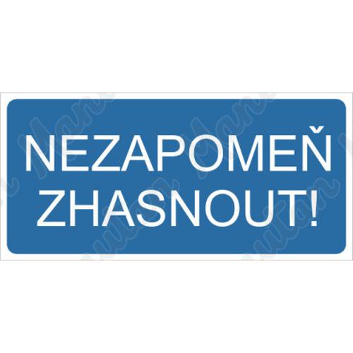 Nezapome zhasnout, plast 190 x 90 x 0,5 mm