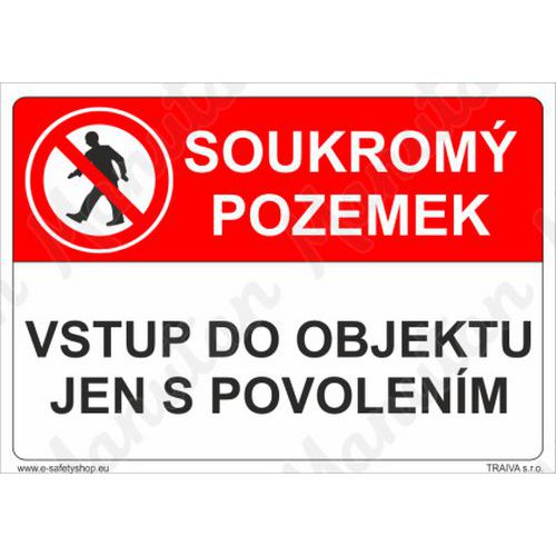 Soukrom pozemek vstup do objektu jen s povolenm, plast 297 x 2