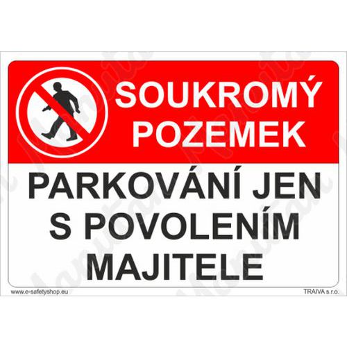 Soukrom pozemek parkovn jen s povolenm majitele, plast 210 x