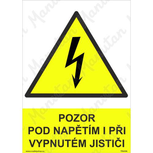 Pozor pod naptm i pi vypnutm jistii, plast 210 x 297 x 2 mm