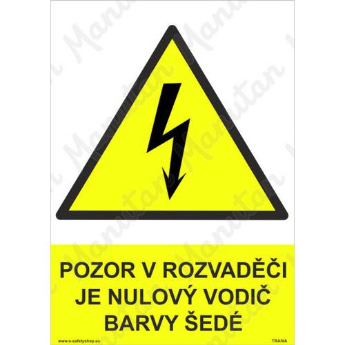 Pozor v rozvadi je nulov vodi barvy ed, samolepka 210 x 29