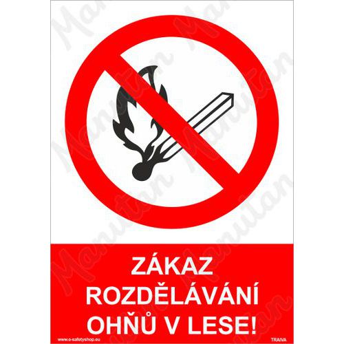 Zkaz rozdlvn oh v lese, plast 210 x 297 x 0,5 mm A4