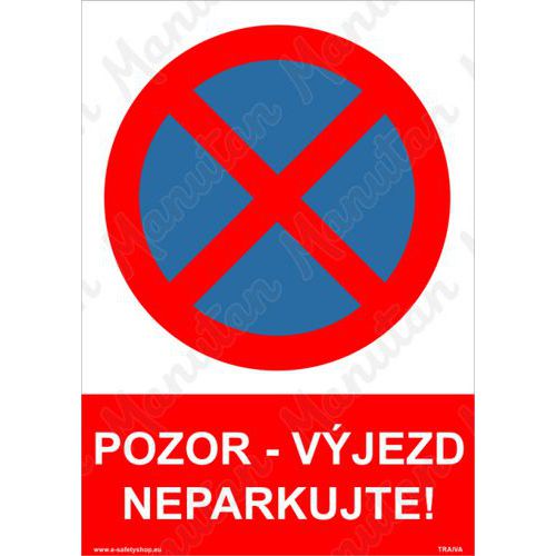 Pozor vjezd neparkujte, plast 210 x 297 x 0,5 mm A4