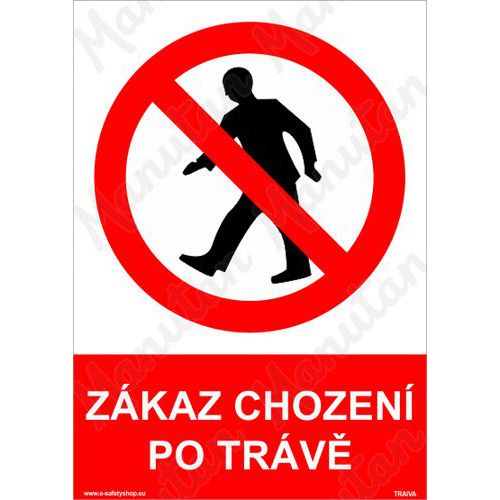 Zkaz chozen po trv, samolepka 297 x 420 x 0,1 mm A3